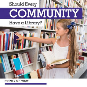 Should Every Community Have a Library? by Mary Austen, 9781534567245