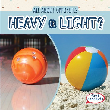 Heavy or Light? - 9781538237229 by Adeline Zubek, 9781538237229