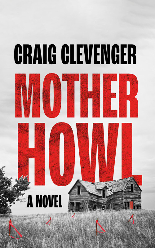 Mother Howl by Craig Clevenger, 9781915523037