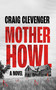 Mother Howl by Craig Clevenger, 9781915523037