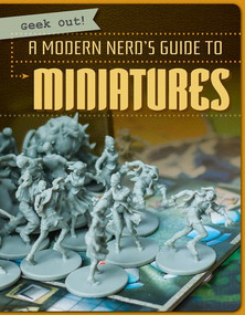 A Modern Nerd's Guide to Miniatures - 9781538240182 by Amanda Vink, 9781538240182