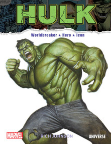 The Incredible Hulk (Worldbreaker, Hero, Icon) by Rich Johnson, 9780789341242