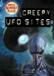 Creepy UFO Sites - 9781538242575 by Alix Wood, 9781538242575