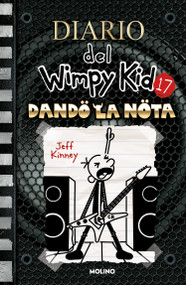 Dando la nota / Diper Överlöde (Spanish Edition) by Jeff Kinney, 9781644737415