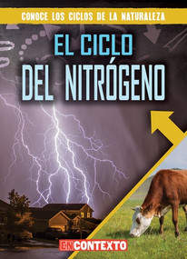 El ciclo del nitrógeno (The Nitrogen Cycle) (Spanish Edition) by Santana Hunt, Alberto Jiménez, 9781538243831