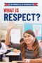 What Is Respect? - 9781538342848 by Joshua Turner, 9781538342848