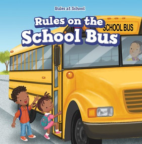 Rules on the School Bus - 9781538345726 by Dwayne Hicks, 9781538345726