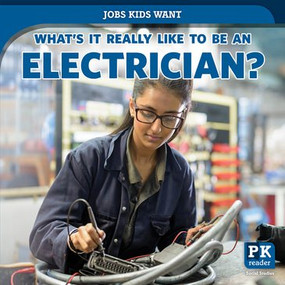 What's It Really Like to Be an Electrician? - 9781538349847 by Christine Honders, 9781538349847