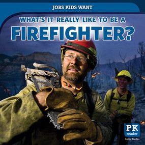 What's It Really Like to Be a Firefighter? - 9781538349885 by Christine Honders, 9781538349885