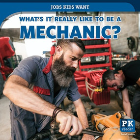 What's It Really Like to Be a Mechanic? - 9781538349922 by Christine Honders, 9781538349922