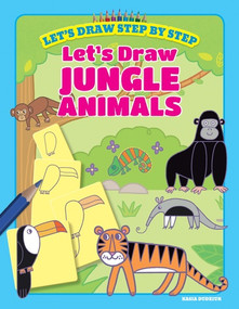 Let's Draw Jungle Animals - 9781538391365 by Kasia Dudziuk, 9781538391365