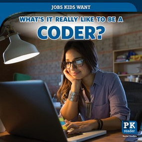 What's It Really Like to Be a Coder? - 9781725301689 by Christine Honders, 9781725301689
