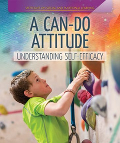 A Can-Do Attitude: Understanding Self-Efficacy - 9781725301931 by Caitie McAneney, 9781725301931