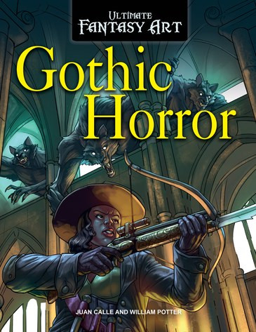 Gothic Horror - 9781725303188 by William Potter, Juan Calle, 9781725303188