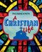 A Christian Life - 9781725303454 by Cath Senker, 9781725303454