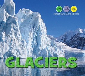 Glaciers - 9781978508620 by Barbara Allman, 9781978508620