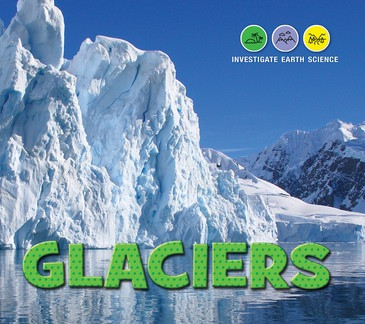 Glaciers - 9781978508620 by Barbara Allman, 9781978508620