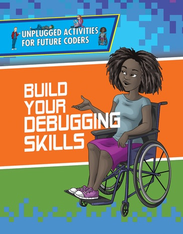Build Your Debugging Skills - 9781978510678 by Kathy Furgang, Christopher Harris, Joel Gennari, 9781978510678