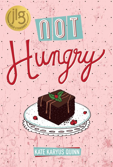Not Hungry (Hungry, Book 1) - 9781538382691 by Kate Karyus Quinn, 9781538382691