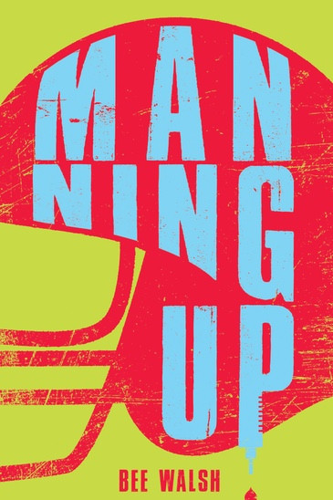 Manning Up - 9781538382677 by Bee Walsh, 9781538382677