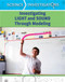 Investigating Light and Sound Through Modeling - 9781502652461 by Kristin Thiel, 9781502652461