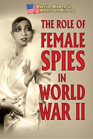 The Role of Female Spies in World War II - 9781502655493 by Hallie Murray, 9781502655493