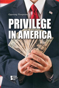 Privilege in America - 9781534506039 by Gary Wiener, 9781534506039