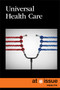 Universal Health Care - 9781534506251 by Marcia Amidon Lusted, 9781534506251