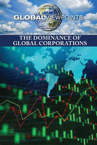 The Dominance of Global Corporations - 9781534506442 by Avery Elizabeth Hurt, 9781534506442