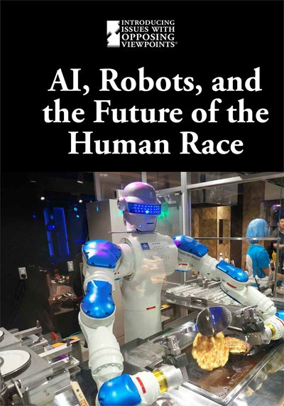 AI, Robots, and the Future of the Human Race by Lisa Idzikowski, 9781534506589