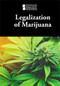 Legalization of Marijuana by M. M. Eboch, 9781534506688