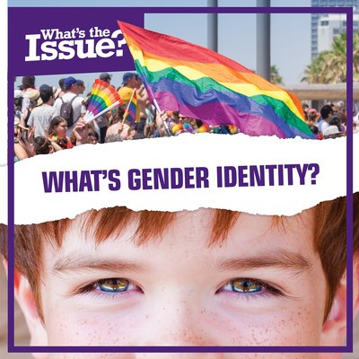 What's Gender Identity? by Katie Kawa, 9781534532182