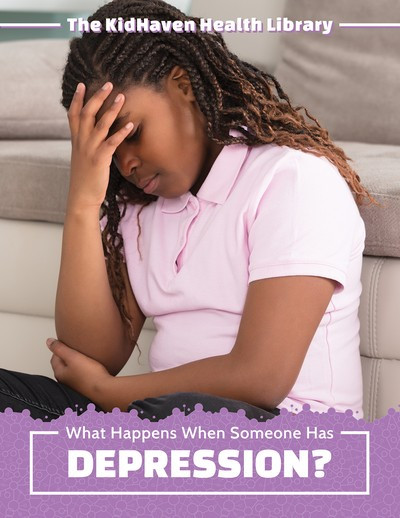 What Happens When Someone Has Depression? - 9781534532571 by Katie Kawa, 9781534532571