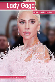 Lady Gaga (Born to Be a Star) by Nicole Horning, 9781534568280