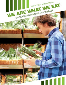 We Are What We Eat (Understanding Diet and Disease) - 9781534568846 by Holly Brown, 9781534568846
