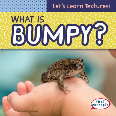 What Is Bumpy? - 9781538244296 by Emmett Martin, 9781538244296