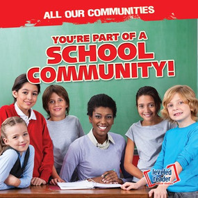You're Part of a School Community! - 9781538245415 by Theresa Emminizer, 9781538245415