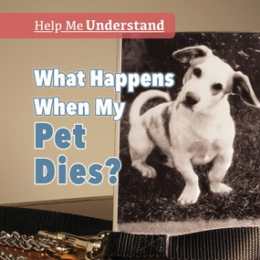 What Happens When My Pet Dies? - 9781725309586 by Kathleen A. Klatte, 9781725309586