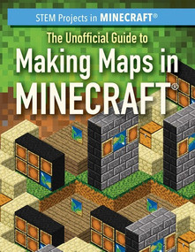 The Unofficial Guide to Making Maps in Minecraft® - 9781725310582 by Jill Keppeler, 9781725310582