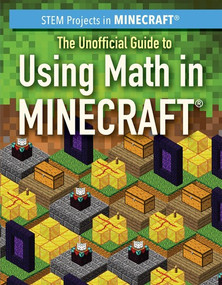 The Unofficial Guide to Using Math in Minecraft® - 9781725310667 by Jill Keppeler, 9781725310667