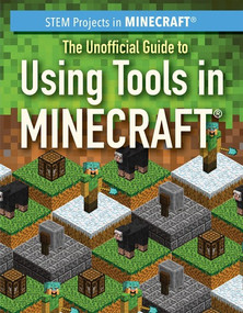The Unofficial Guide to Using Tools in Minecraft® - 9781725310704 by Sam Keppeler, 9781725310704