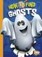 How to Find Ghosts by Thomas Kingsley Troupe, 9781644665671