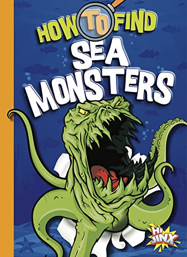 How to Find Sea Monsters by Thomas Kingsley Troupe, 9781644665688