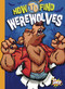How to Find Werewolves by Thomas Kingsley Troupe, 9781644665701
