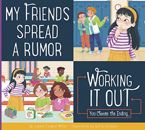 My Friends Spread a Rumor by Connie Colwell Miller, Sofia Cardoso, 9781681527994