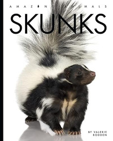 Skunks - 9781682771334 by Valerie Bodden, 9781682771334