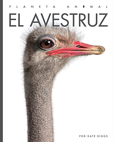 El avestruz by Kate Riggs, 9781682771396