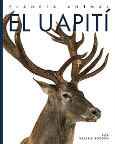 El uapití by Valerie Bodden, 9781682771426