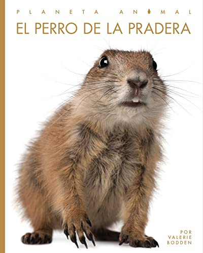 El perro de la pradera by Valerie Bodden, 9781682771464