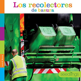 Los recolectores de basura by Laura K. Murray, 9781682772614